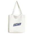 Father Entry Identifies Belong Tote Canvas Bag Shopping Satchel Casual Handbag