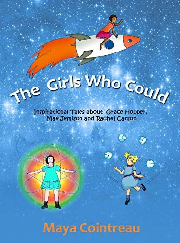 Pre-Owned The Girls Who Could - Inspirational Tales about Grace Hopper, Mae Jemison and Rachel Carson: Volumes 1 - 3 Paperback