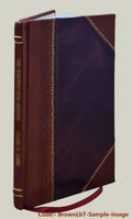 Galerie universelle des hommes qui se sont illustrés dans l'empire des lettres, depuis le siècle de Léon X jusqu'à nos jours, des grands ministres et hommes d'État [Leather Bound]