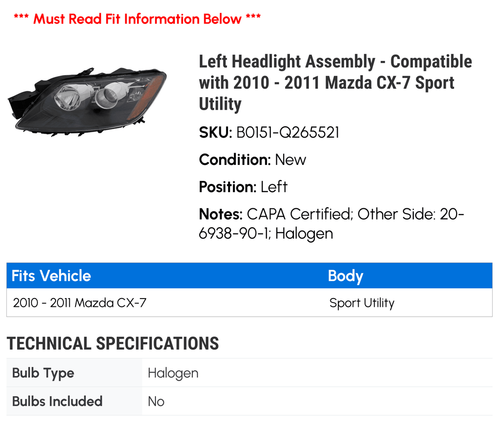 Left Headlight Assembly - Compatible with 2010 - 2011 Mazda -7 Sport Utility