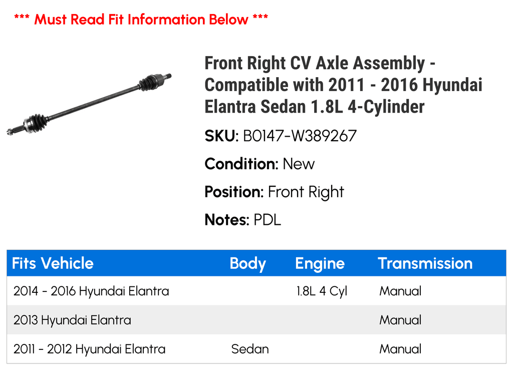 Front Right  Axle Assembly - Compatible with 2011 - 2016 Hyundai Elantra Sedan 1.8L 4-Cylinder 2012 2013 2014 2015