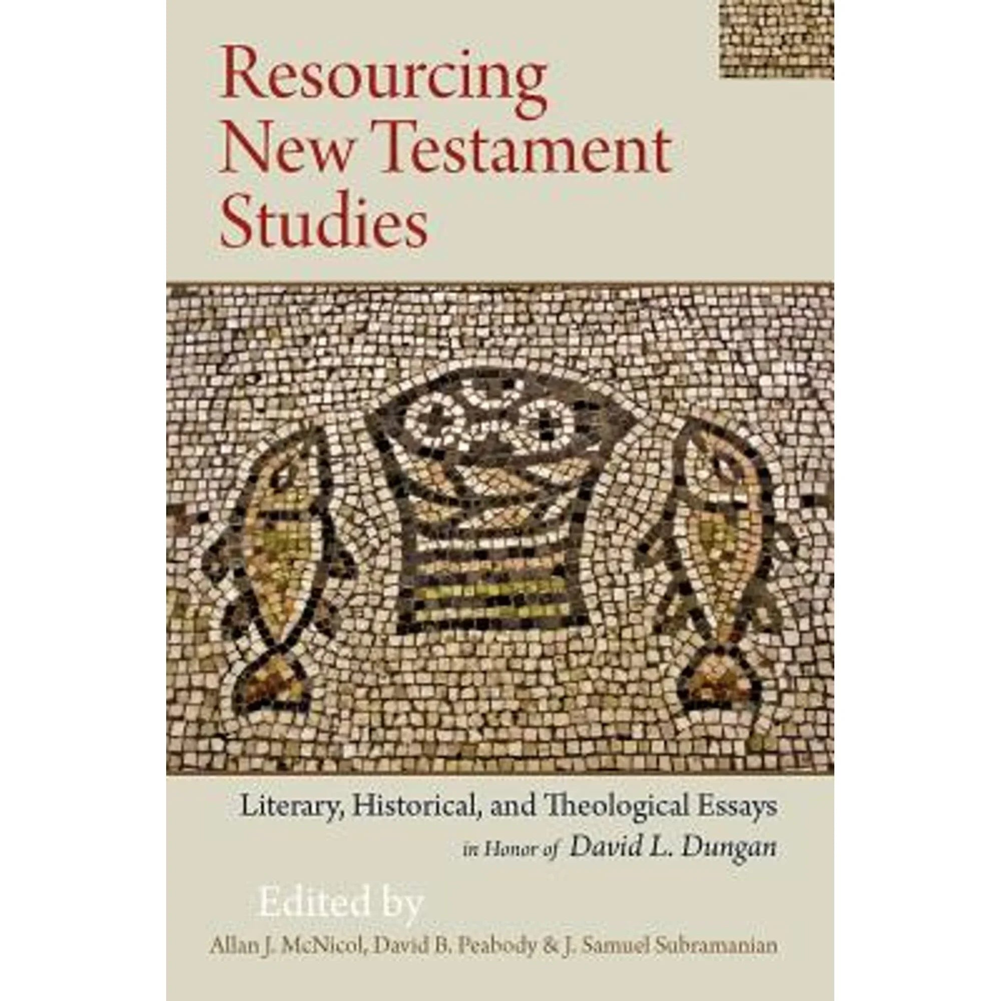 Pre-Owned Resourcing New Testament Studies: Literary, Historical, and Theological Essays in Honor of (Paperback) by Allan J McNicol, David B Peabody, J Samuel Subramanian